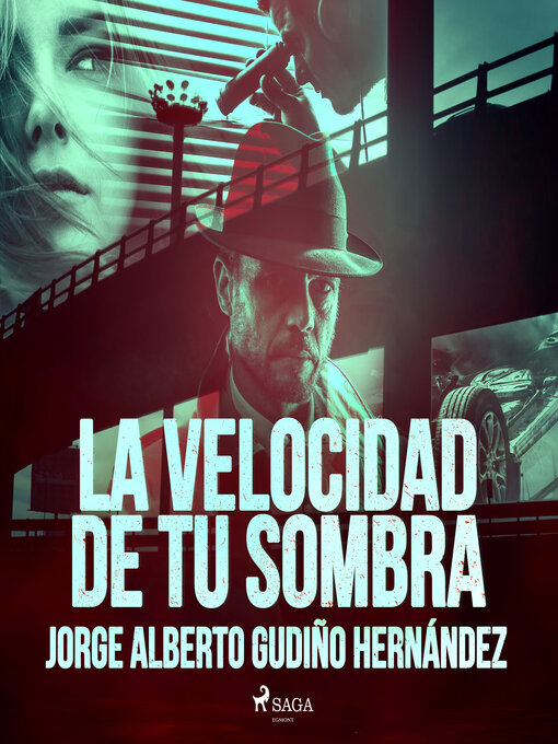 Title details for La velocidad de tu sombra by Jorge Alberto Gudiño Hernández - Available
